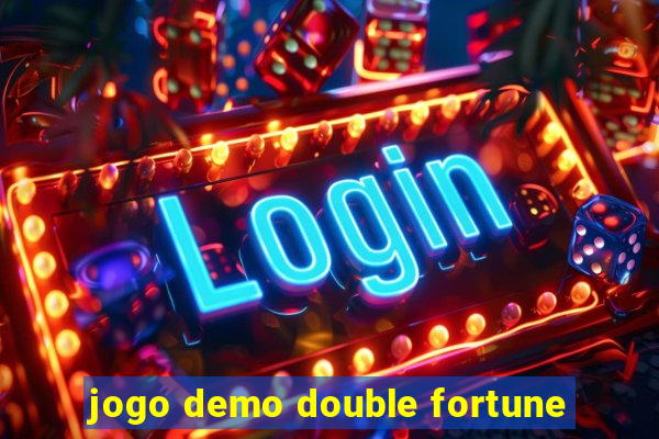 jogo demo double fortune